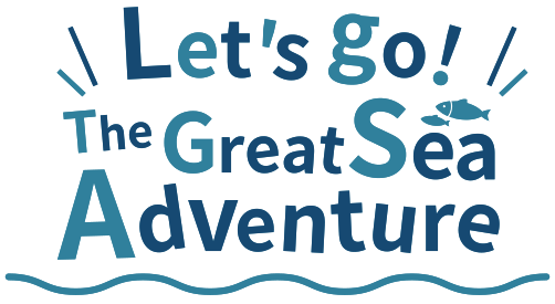 Let's go! The great sea adventure!
				